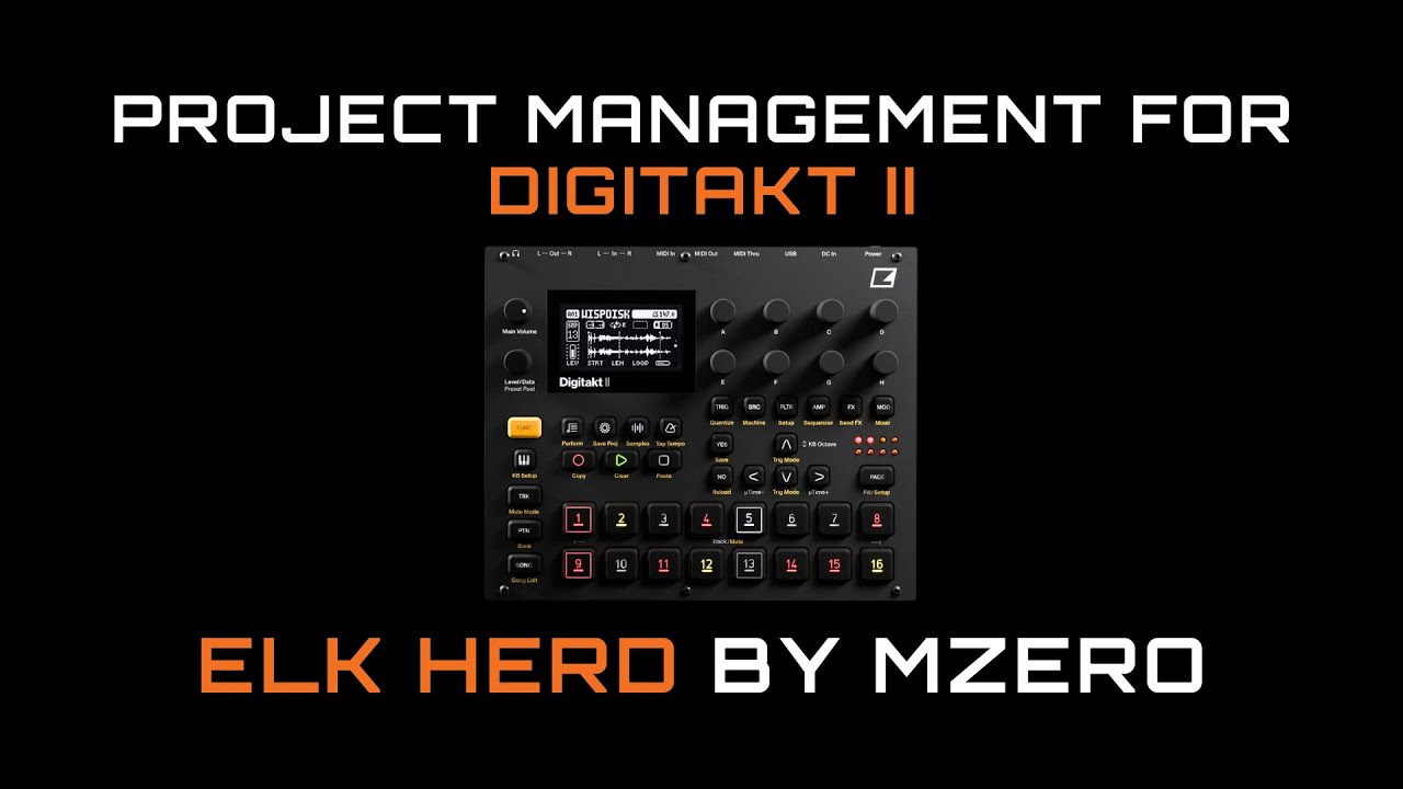 The live saver for Digitakt II // Elk Herd Project & Sample Management Tool by mzero