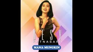 Desy Ratnasari - Mana Mungkin