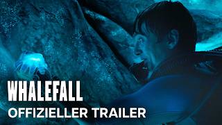 Whalefall I Offizieller Trailer I Ab 15. Oktober nur im Kino