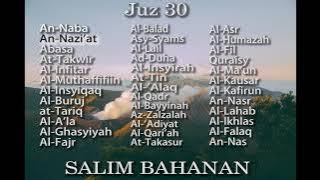 Murottal Al-Qur'an Juz 30 Full ~Salim Bahanan