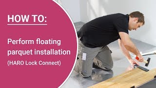 Install parquet yourself – HARO parquet with Lock Connect, floating installation screenshot 5