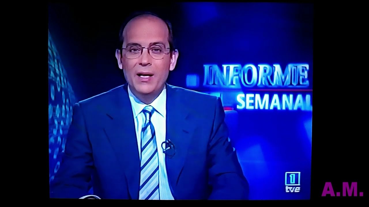 Cabecera Informe Semanal Baltasar Magro TVE año 2003