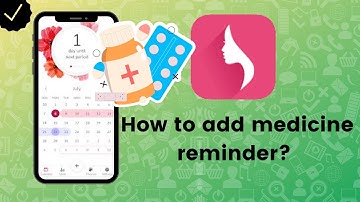 How to add medicine reminder to My Calendar Period Tracker?
