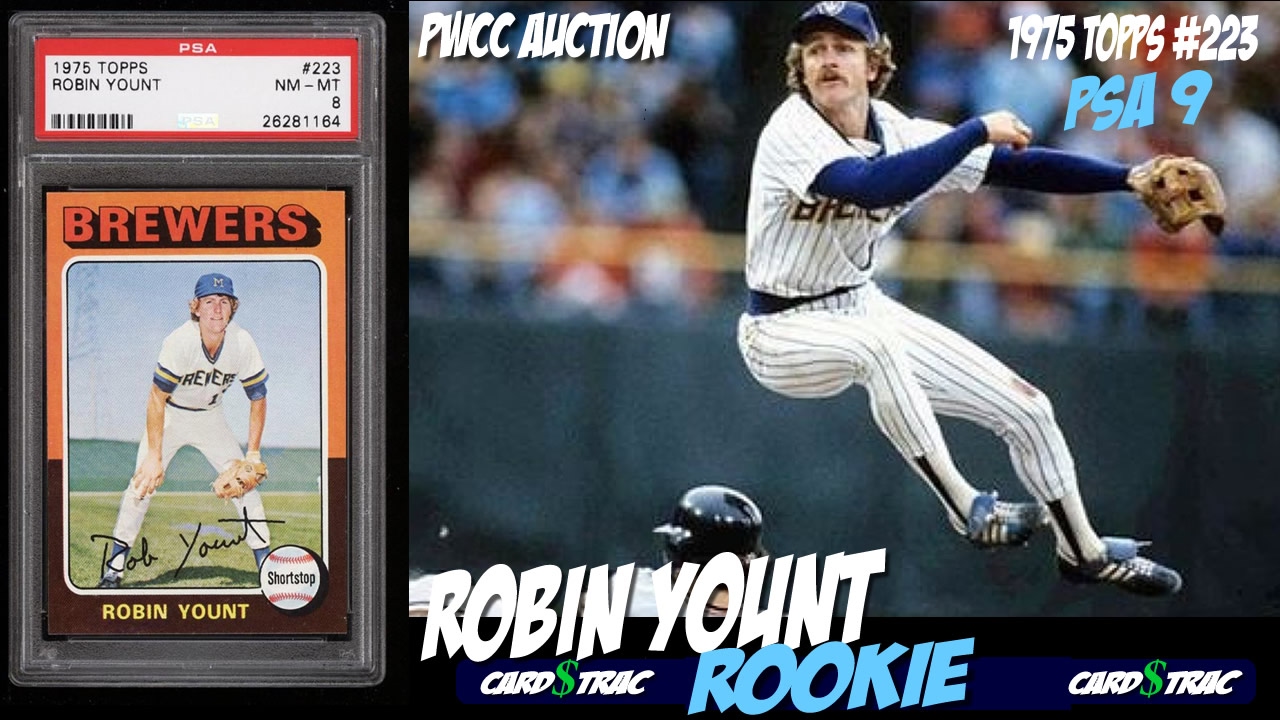 1975 Robin Yount rookie card Topps 223 ; graded PSA 9