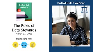 Famous Data Ed Online:  The Roles of Data Stewards Net Worth