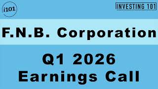 FNB Corporation Q1 2026 Earnings Call Record $338M Operating Income Driven by Diverse Loan Portfolio