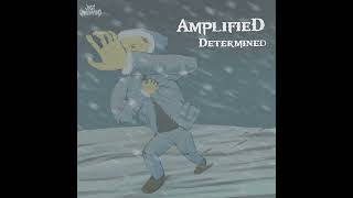 Amplified - Determined EP (2008) (Full EP) @JustUndergroundRockMetal