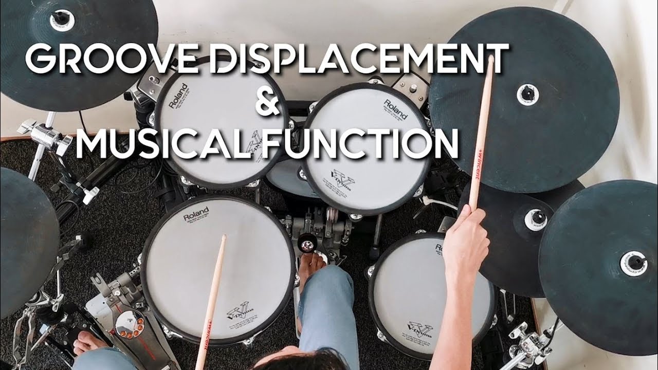 Musical Displacement for Drumming [ Groove Displacement ] YouTube