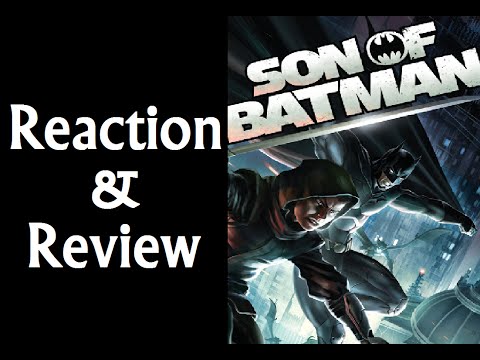 Reaction & Review | Son Of Batman