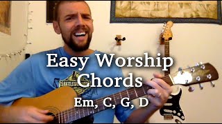 Easy Worship Songs, Simple Chords - Em C G D ♫ Break Every Chain & Let it Rain ✞