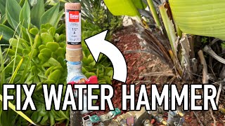 Banish Banging Pipes! DIY Irrigation Water Hammer Arrestor Installation  Easy DIY Solution