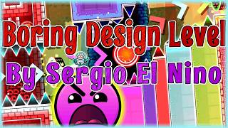 Boring Design Level (By Sergio El Nino) [All Coins] | Geometry Dash screenshot 3