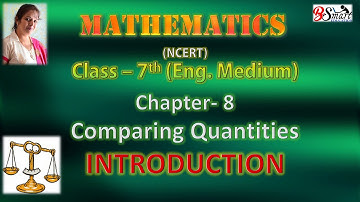 7th Maths Ch-8 Comparing Quantities - Introduction