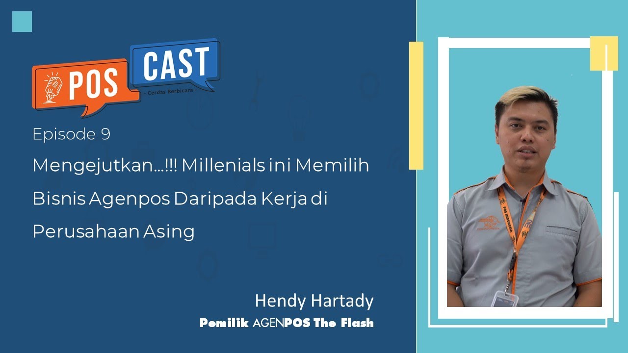 Poscast Episode 9 Millenials Ini Memilih Bisnis Agenpos Daripada Kerja Di Perusahaan Asing 