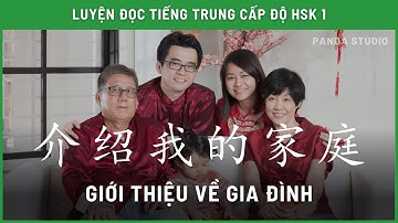 Giới thiệu về gia đình bằng TIẾNG TRUNG - HSK 1