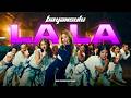 BAYANSULU La La Official Music Video