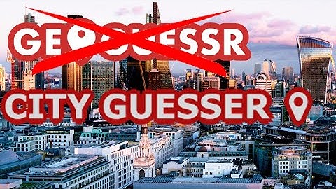 City Guesser - Geoguessr But With Video And Audio