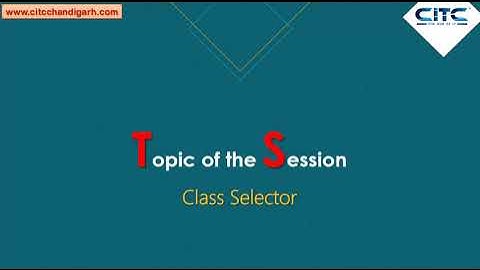 CSS Class Selector Video Tutorials