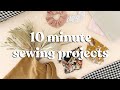 Sewing Projects To Make In Under 10 Minutes