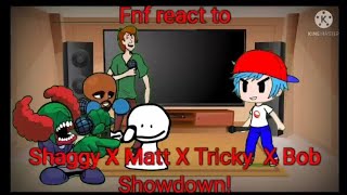 Fnf React To Shaggy X Matt X Tricky X Bob Mod Gacha Club