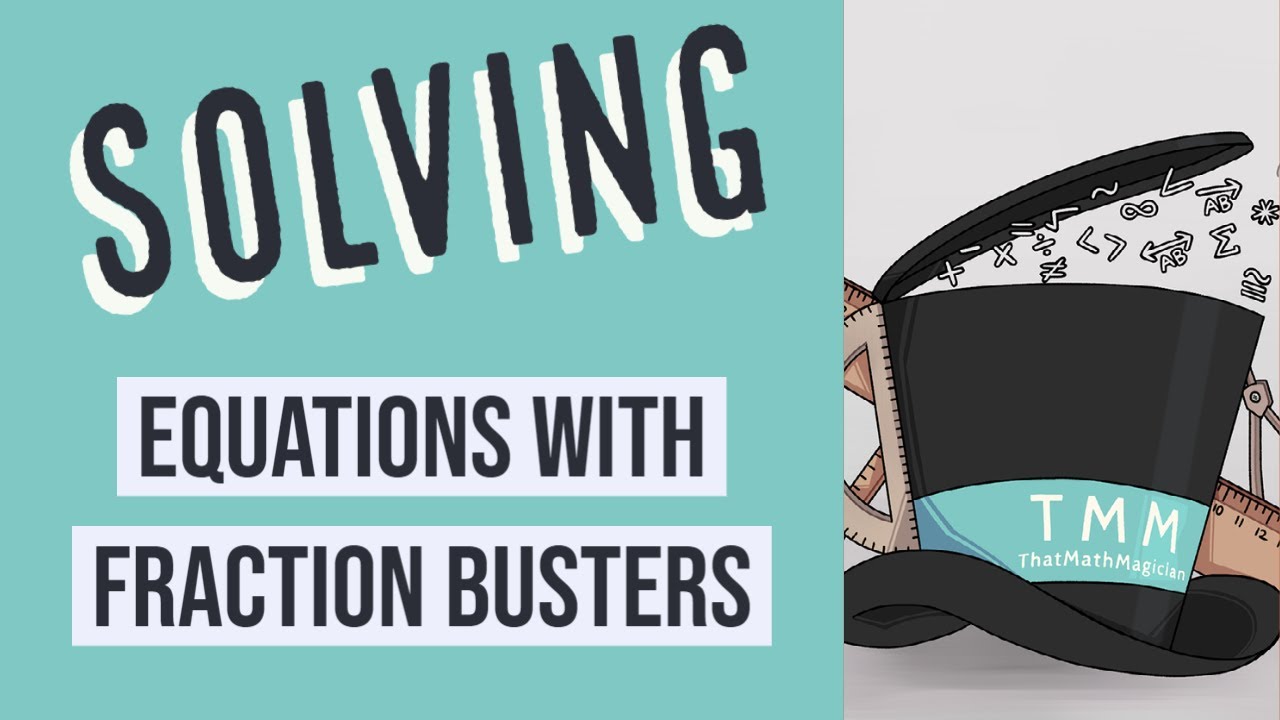 Solving Equations with Fraction Busters 1 YouTube