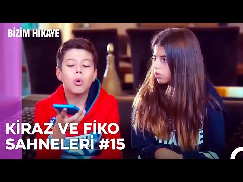 Kiraz ve Fiko'nun Maceraları (Part 15) - Bizim Hikaye