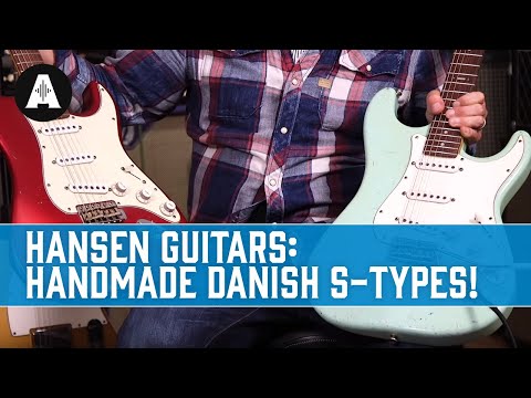 Hansen S-Type Guitars - Premium Hand-Crafted Instruments from Denmark!