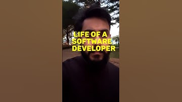 Life of a software developer !!