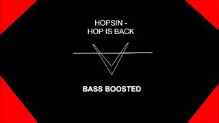 Hopsin - Hop is Back (bass boosted)