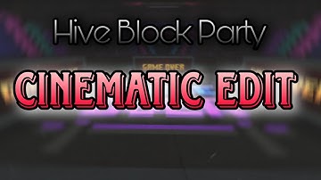 Hive Block Party: Cinematic Edit