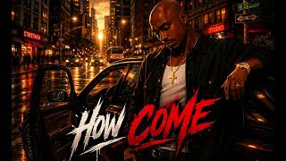2PAC ft. D12 – How Come