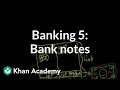 Banking 5: Introduction to Bank Notes