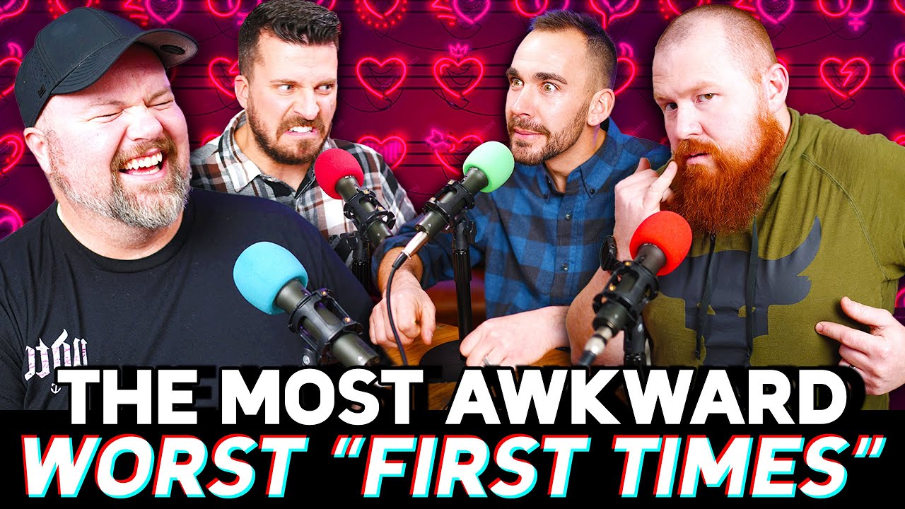 The Most Awkward And Embarrassing First Time Sex Stories Ep 116 Youtube