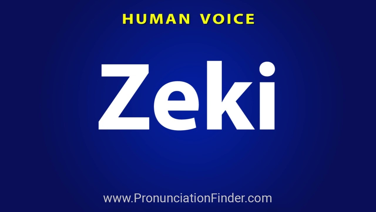 How To Pronounce Zeki - YouTube