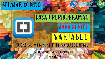 TUGAS 3B - DASAR PEMROGRAMAN JAVA SCRIPT DENGAN BRACKETS - VARIABEL