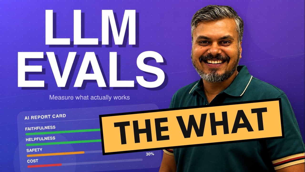 Introduction to LLM Evaluations – Model Evals vs Application Evals | CampusX