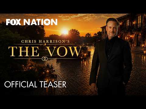 OFFICIAL TEASER: Chris Harrison's The Vow | Fox Nation