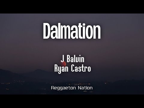 J Balvin, Ryan Castro - Dalmation (Letra/Lyrics) | OMERTA