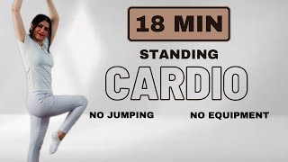 18 MIN FAT BURNING CARDIO | STANDING HOME WORKOUT for WEIGH LOSS | Intense & Sweaty