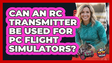 Can An RC Transmitter Be Used For PC Flight Simulators? - RC Toy Central