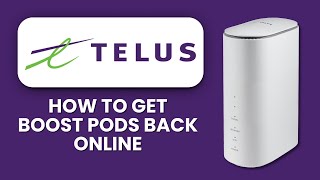 TELUS Boost Offline Fix 2025 🧩 Get Pods Back Online ⚡ Restore Mesh WiFi Fast & Easily