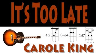 Video thumbnail of "It's Too Late Carole King Guitar chords"