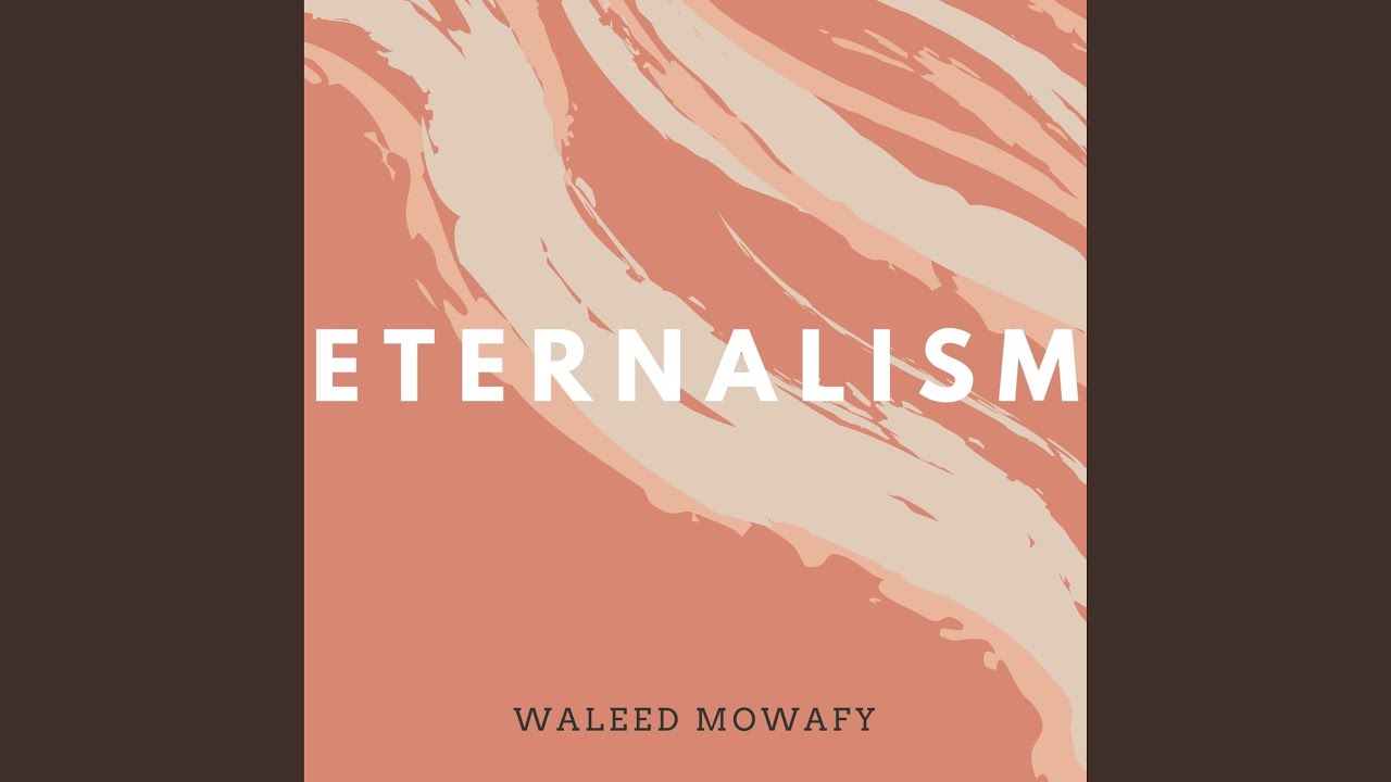 Watch Eternalism on YouTube Watch Eternalism on YouTube