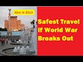 Safest countries to travel if World War 3 breaks out