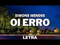 Simone Mendes - Oi Erro [Letra]