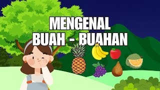 Buah - buahan | lagu anak bahasa Indonesia
