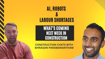 What’s Coming Next for Construction? A Chat with Bhragan