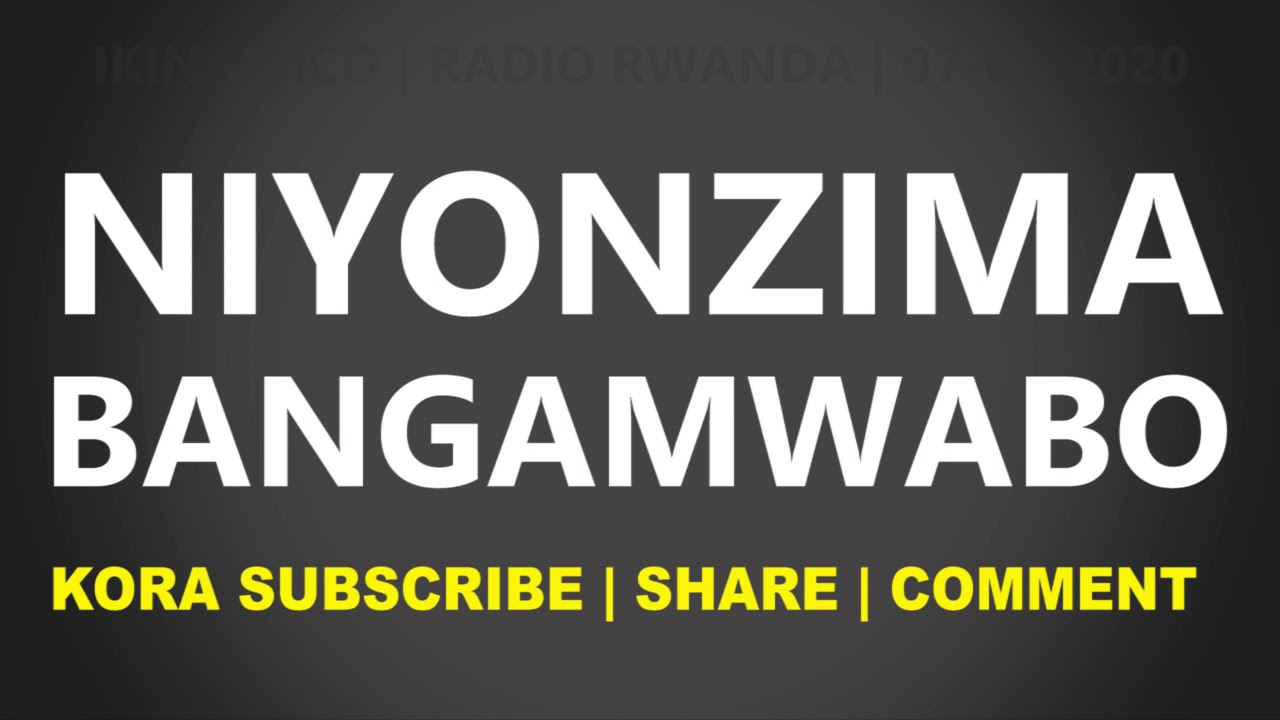 Inkware y'Inyabugingo Itura mu Itongo ry'Uwayihigaga | Niyonzima Bangamwabo | Gutobombora Miliyoni