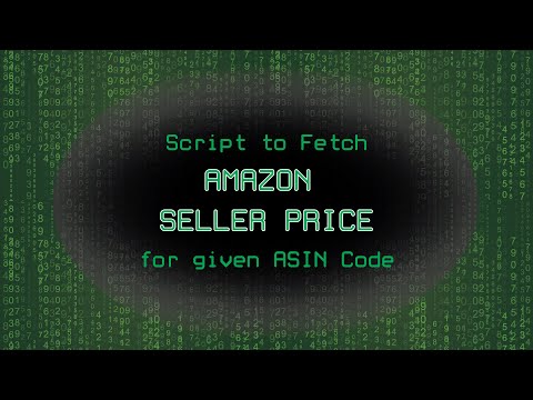 Python Script to pull Prices of all Sellers from Amazon for a given ASIN Code