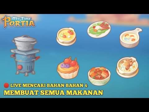 ALL RECIPES MY TIME AT PORTIA - YouTube